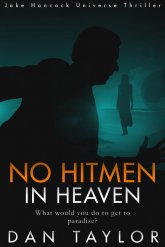 No Hitmen in Heaven: Триллер взрыва (триумф Вселенной Джейка Хэнкока)