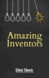 Amazing Inventors